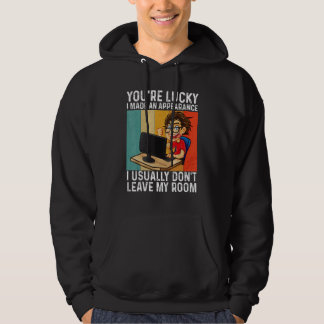 Du är lycklig att jag dök upp  Spelare Spelande Vi Hoodie