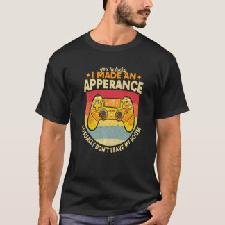 Du är lycklig att jag gjorde ett framträdande vide t shirt