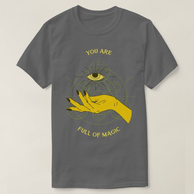 Du är magisk fullt t shirt (Design framsida)
