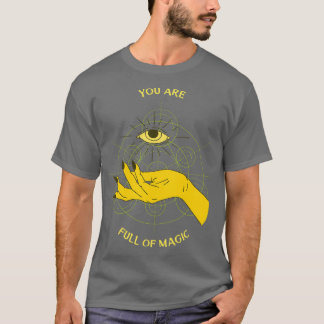 Du är magisk fullt t shirt