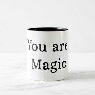 Du Är Magisk Mugg - Citat Kaffemugg Present