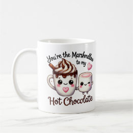 Du är Marshmallow till Min Hett Chocolate -Mugg Kaffemugg