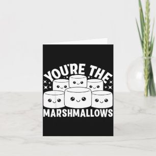 Du är marshmallows till min hetkak Valentine Kort