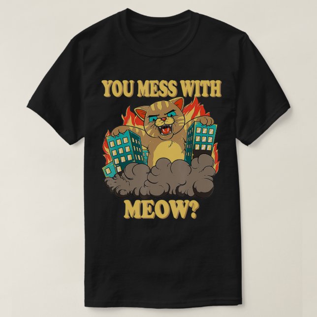Du är  med den meow-funne giant Cat Monster T Shirt (Design framsida)
