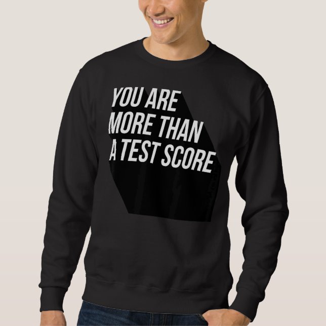 Du är mer än en Coola på testlärardagen Lång Ärmad Tröja (Framsida)