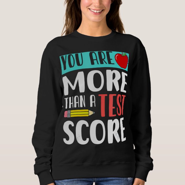 Du är mer än en testdag för lärare 2 t shirt (Framsida)