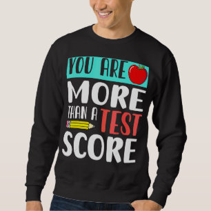 Du är mer än en testdag för lärare lång ärmad tröja