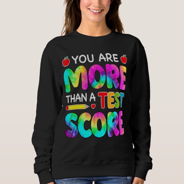 Du är mer än en testdag för testlärare. t shirt (Framsida)