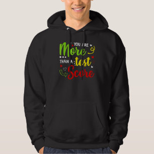Du är mer än en testdag för testpoäng för testning hoodie