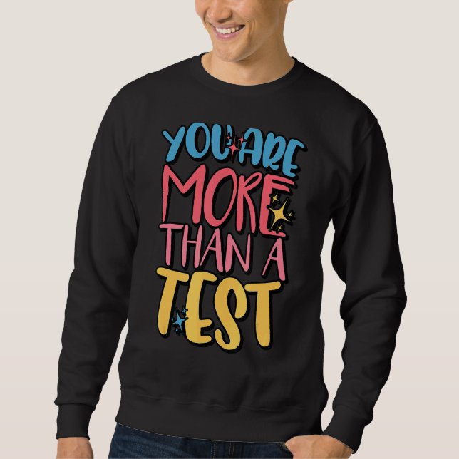 Du är mer än en testdagslärare lång ärmad tröja (Framsida)