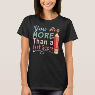 Du är mer än en testkärnexamen t shirt