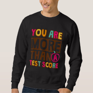 Du är mer än en testtesttestdag Studenter t Lång Ärmad Tröja
