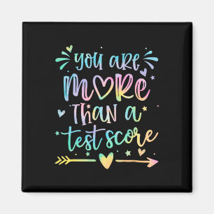 Du är mer än ett testresultat Lärare Testdag Magnet