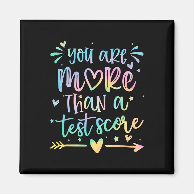 Du är mer än ett testresultat Lärare Testdag Magnet (Framsidan)