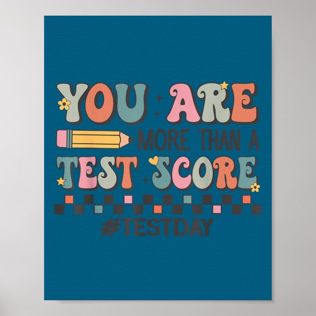 Du är mer än ett testresultat lärares testdag Mo Poster (Framsidan)