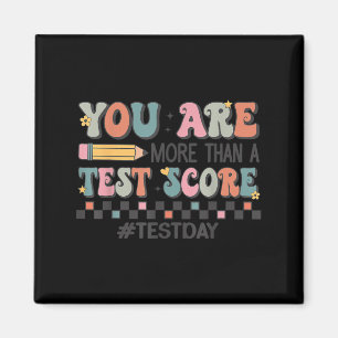 Du är mer än ett testresultat lärares testdag moti magnet