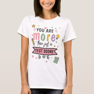 Du är mer än ett testresultat SATs prov frågesport T Shirt