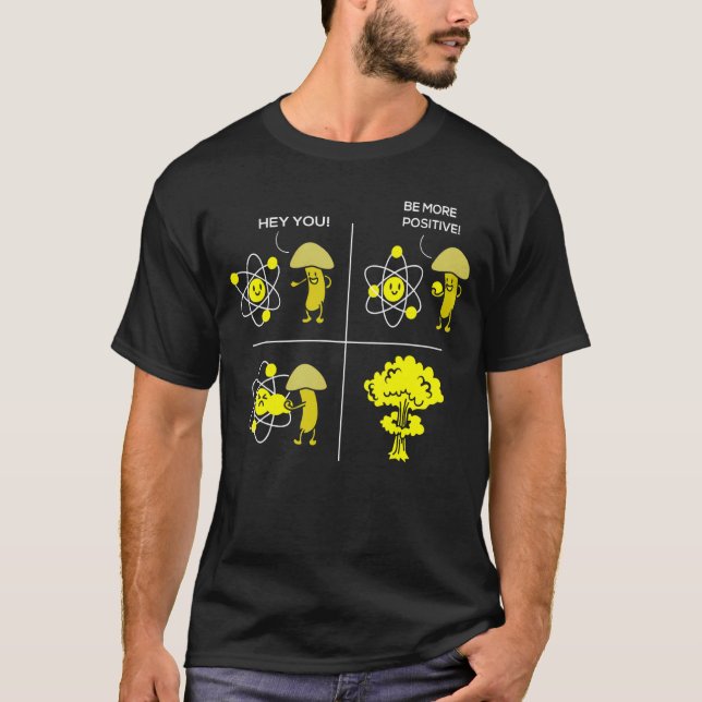 Du är mer positiv, fysik Pun Scientific T Shirt (Framsida)