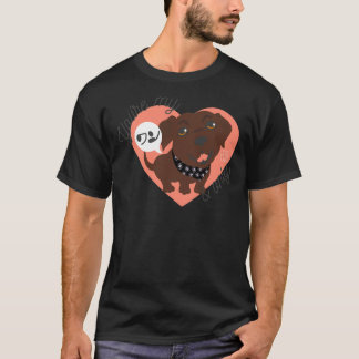 Du är min ワ ン och bara Lab T Shirt