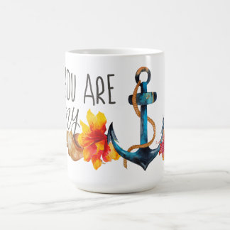 Du är min ankrar muggen kaffemugg
