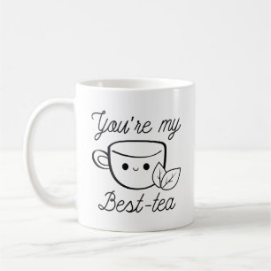 Du är min bästa tea kaffemugg