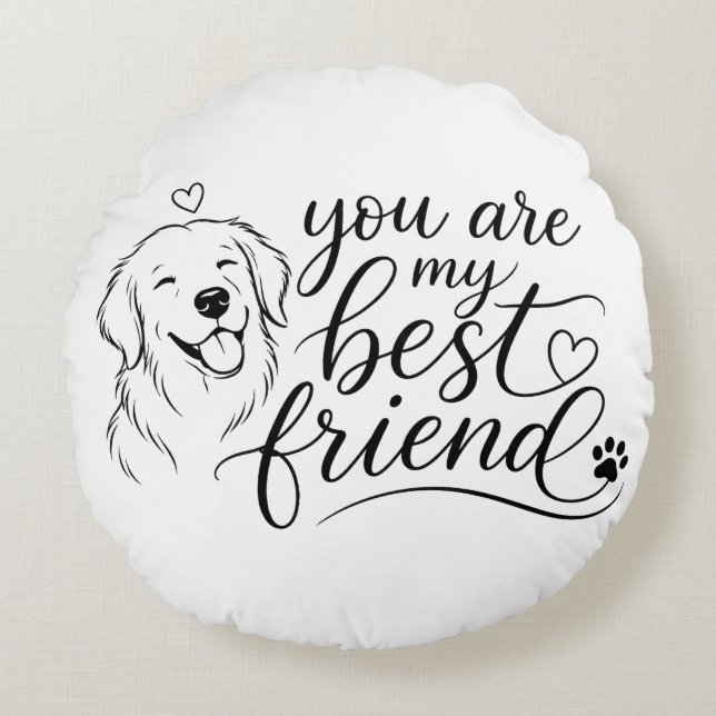 Du Är Min Bästa Vän Hund Design Rund Kudde (Framsidan)