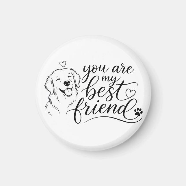 Du Är Min Bästa Vän Hunddesign Magnet (Framsidan)