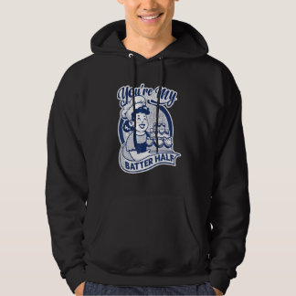Du är min bättre hälft   Tårta   Bakning   Bagare Hoodie