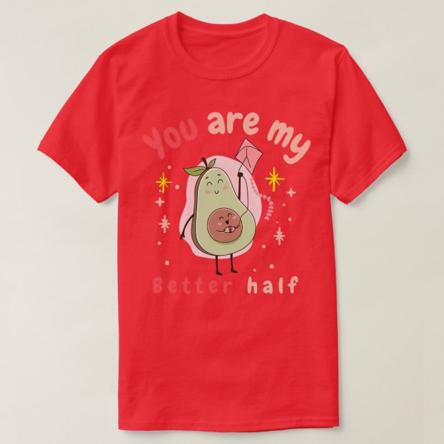 Du är min bättre hälften t shirt (Design framsida)