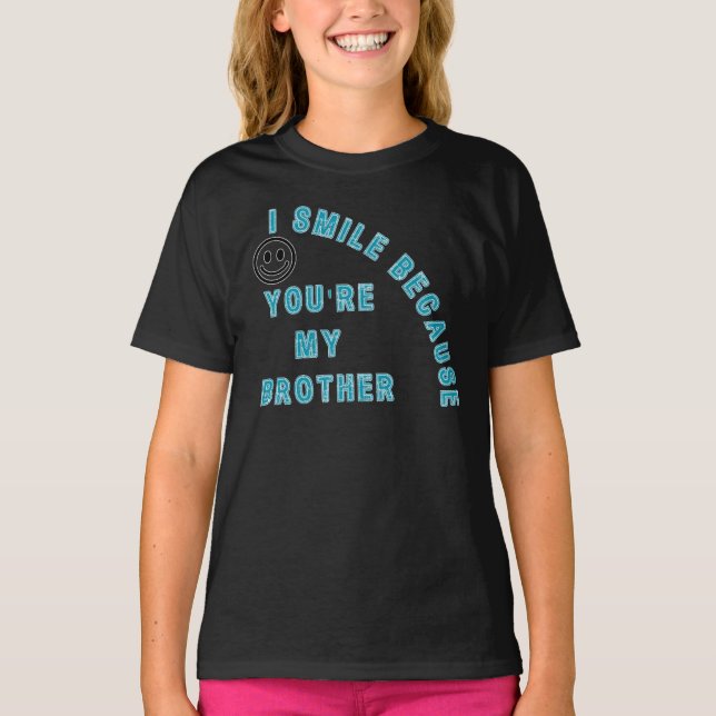 Du är min bror. t shirt (Framsida)