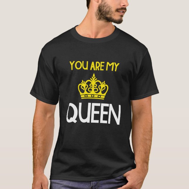 Du är min drottning t shirt (Framsida)