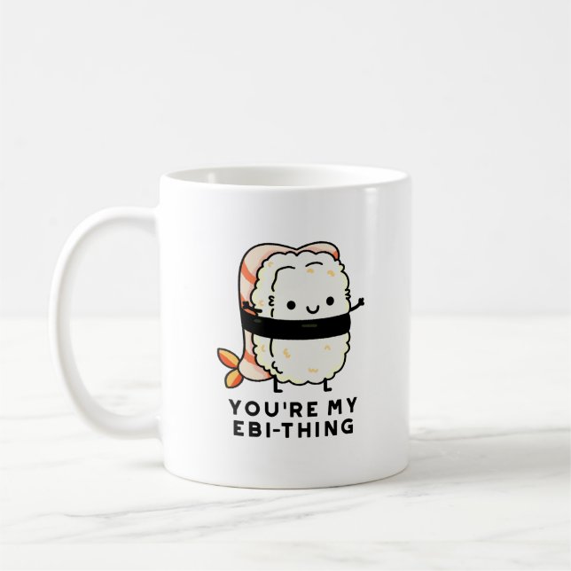 Du är min Ebi-Sak Funny Sushi Pun Kaffemugg (Vänster)