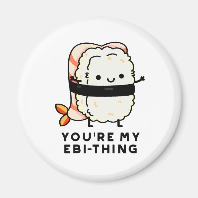 Du är min Ebi-Sak Funny Sushi Pun Magnet (Framsidan)