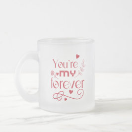 Du är min eviga valentines day-gåva frostad glasmugg