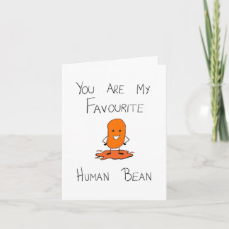 Du är min favorit-mänskliga bean kort