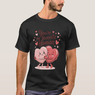 Du Är Min Favorit Mänskliga Kramande Hjärtans Kärl T Shirt