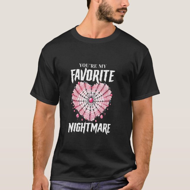 Du är min favorit mardröms gotiska valentin presen t shirt (Framsida)