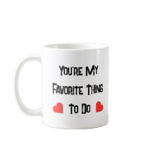 Du är min favorit-Sak att göra, en fin citat