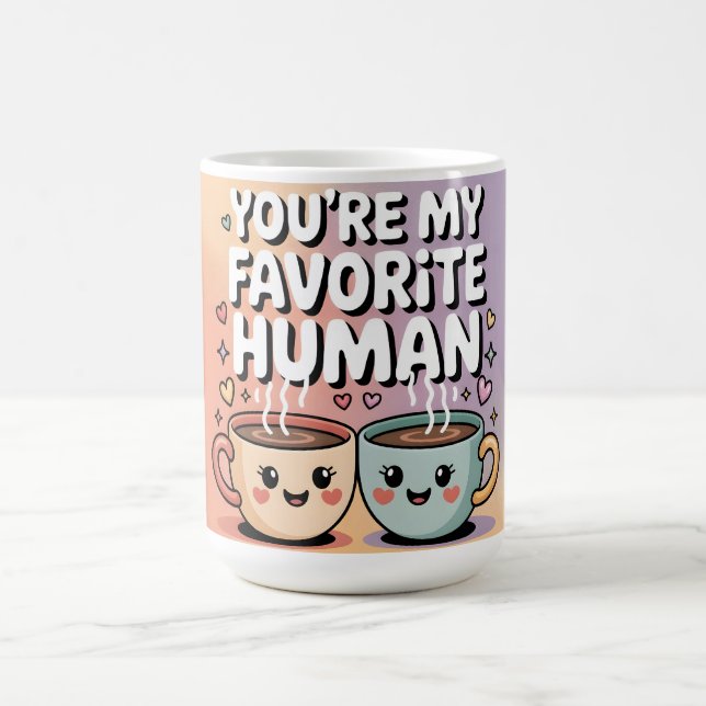 Du är min favoritmänniska: Sött kaffemuggdesign Kaffemugg (Center)