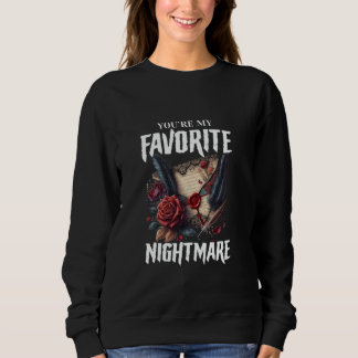 Du är min favoritmardröm, gotisk Valentines Har T Shirt