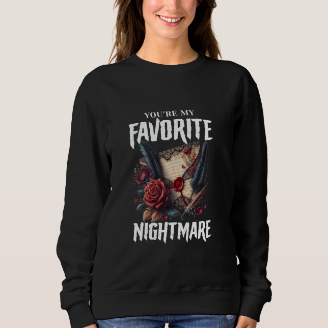 Du är min favoritmardröm, gotisk Valentines Har T Shirt (Framsida)