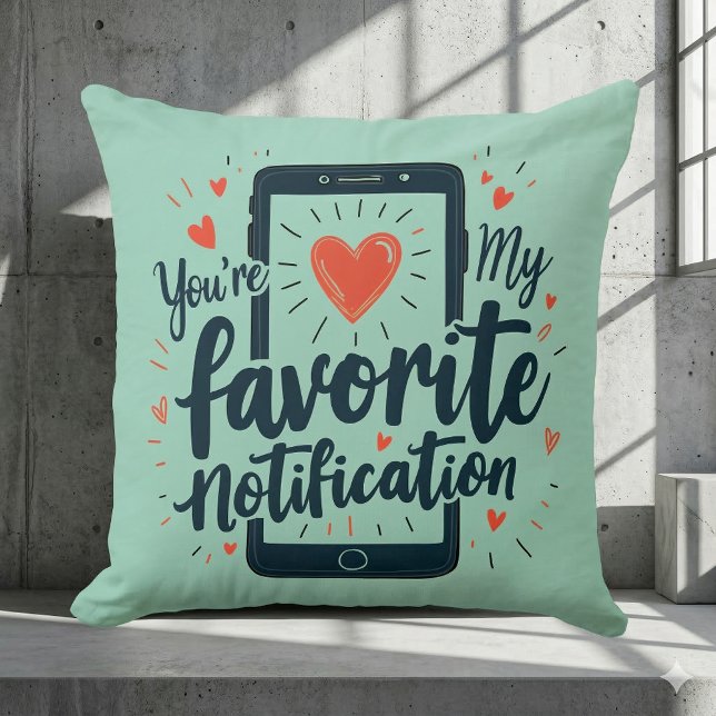 Du är min favoritnotis Digitala Kärleken Kudde (You're My Favorite Notification Digital Affection Throw Pillow Mockup B)