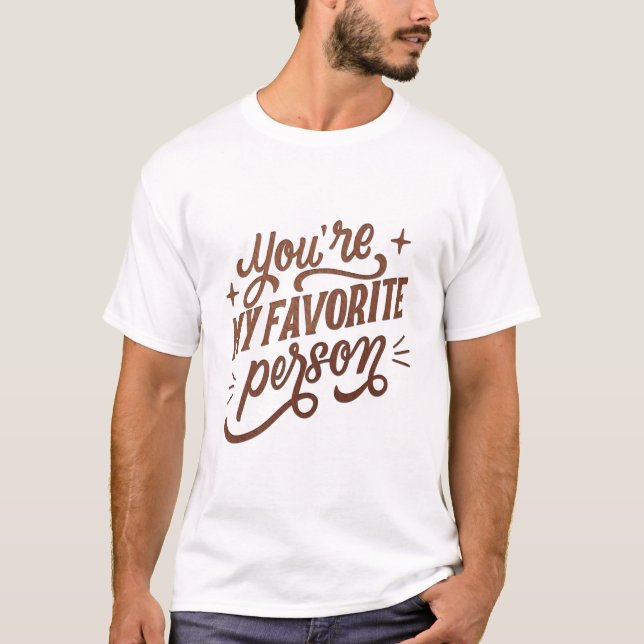 Du är min favoritperson t shirt (Framsida)
