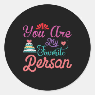 Du är min favoritperson Valentine Runt Klistermärke