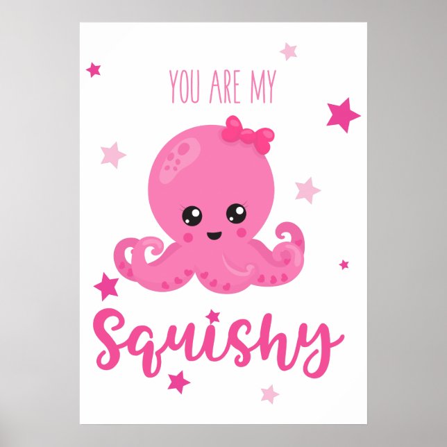 Du är min glupska flickdagis rosa bläckfisk poster (Framsidan)
