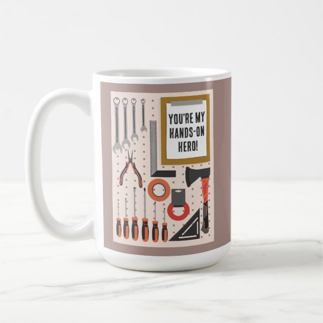 Du är min händer-on-hjälte Pappa Fars dag Verktyg Kaffemugg (Vänster)