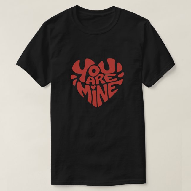 Du är min hjärtformade design t shirt (Design framsida)