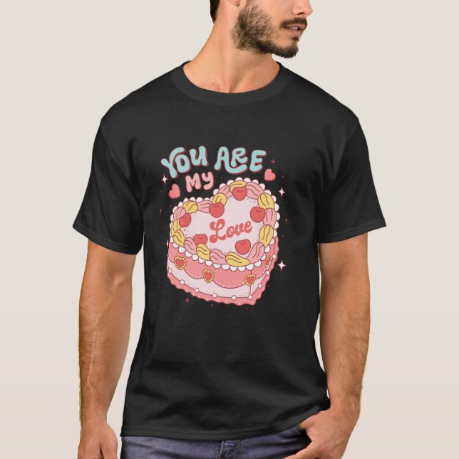 Du är min Kärlek Heart Candy Cake Retro Groovy Val T Shirt (Framsida)