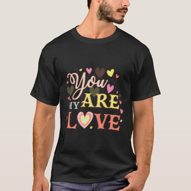 Du är min kärlek t shirt (Framsida)
