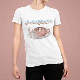 Du är min Kopp i Lugn Boho Latte T Shirt